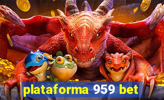 plataforma 959 bet